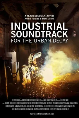 城市衰退的工业之声/Industrial Soundtrack for the Urban Decay