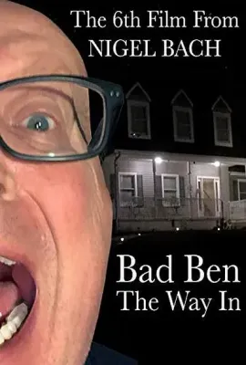 坏本6：进入之路/Bad Ben: The Way In