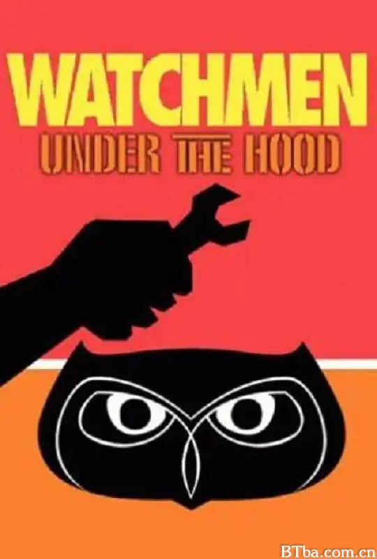 守望者：面罩之下/Watchmen: Under the Hood