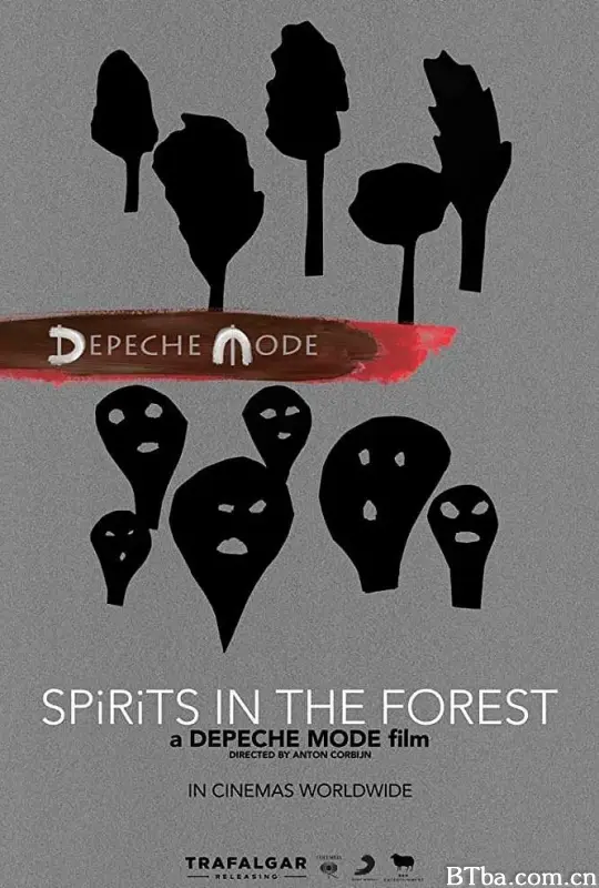 赶时髦乐队：森林之魂/Depeche Mode: Spirits in the Forest