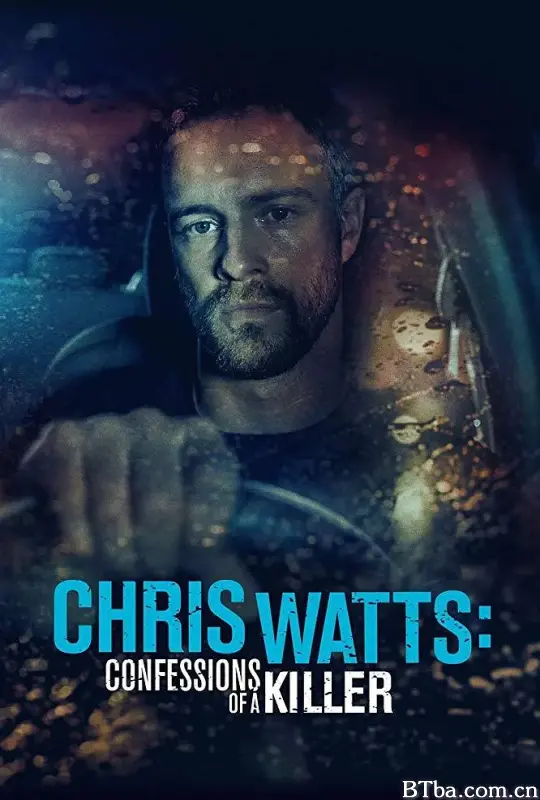 杀手克里斯·瓦茨的故事/The Chris Watts Story