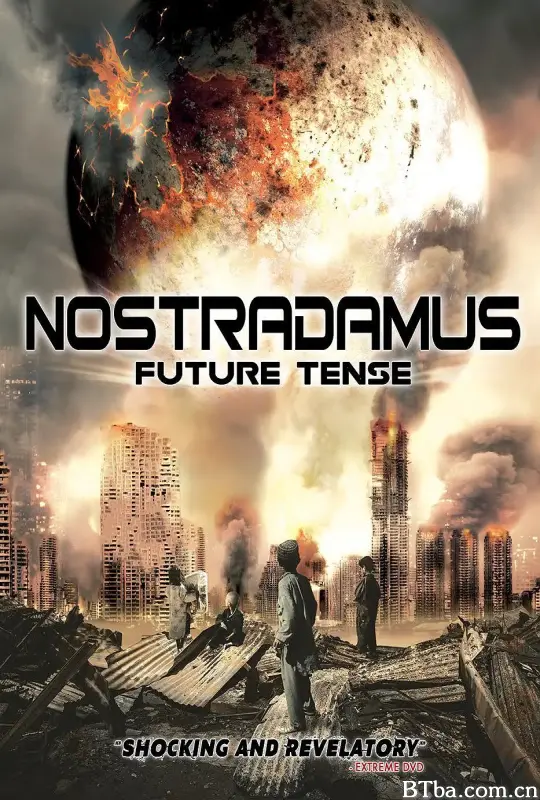 诺查丹玛斯的未来时刻/Nostradamus Future Tense