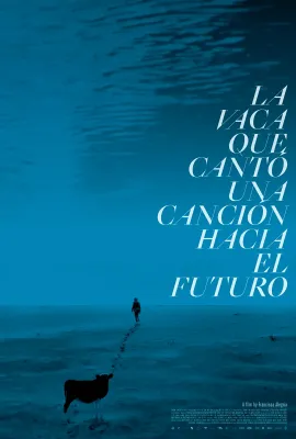 吟唱未来之歌的牛/La vaca que cantó una canción hacia el futuro