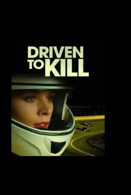 驱使杀戮/Driven to Kill