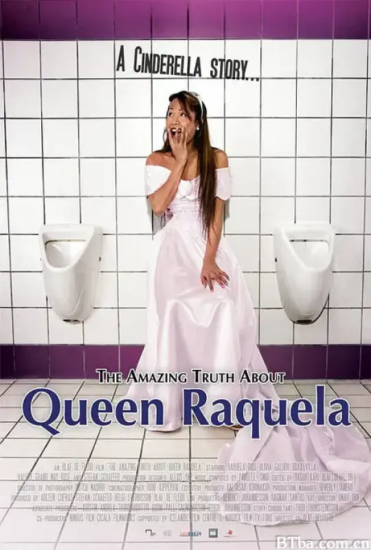 关于拉克拉女王的惊人真相/The Amazing Truth About Queen Raquela