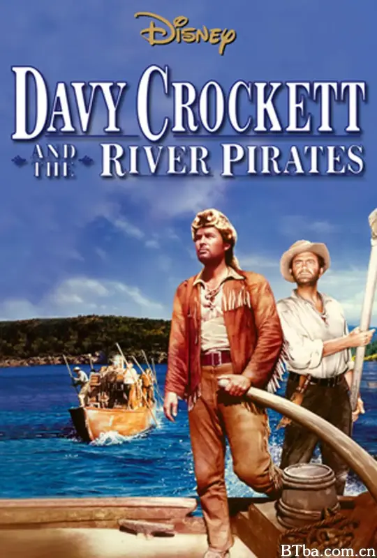 克罗切特和水贼/Davy Crockett and the River Pirates