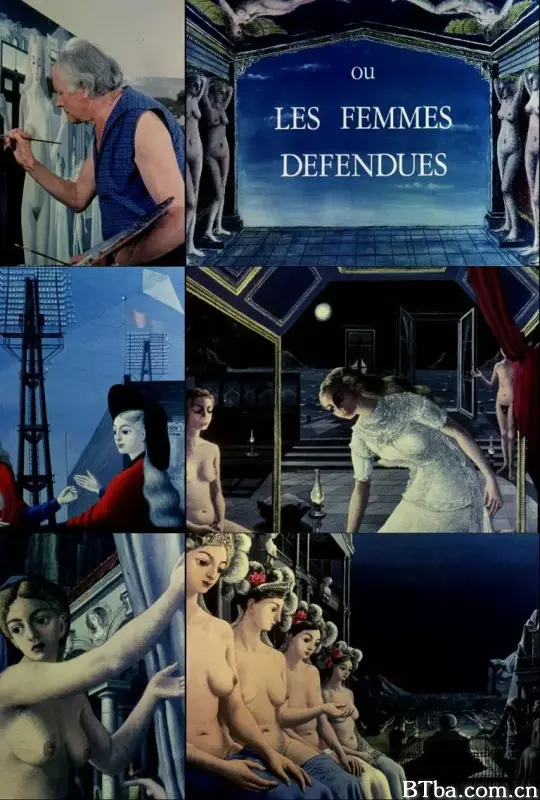 保罗·德尔沃保卫女性/Paul Delvaux ou les femmes défendues