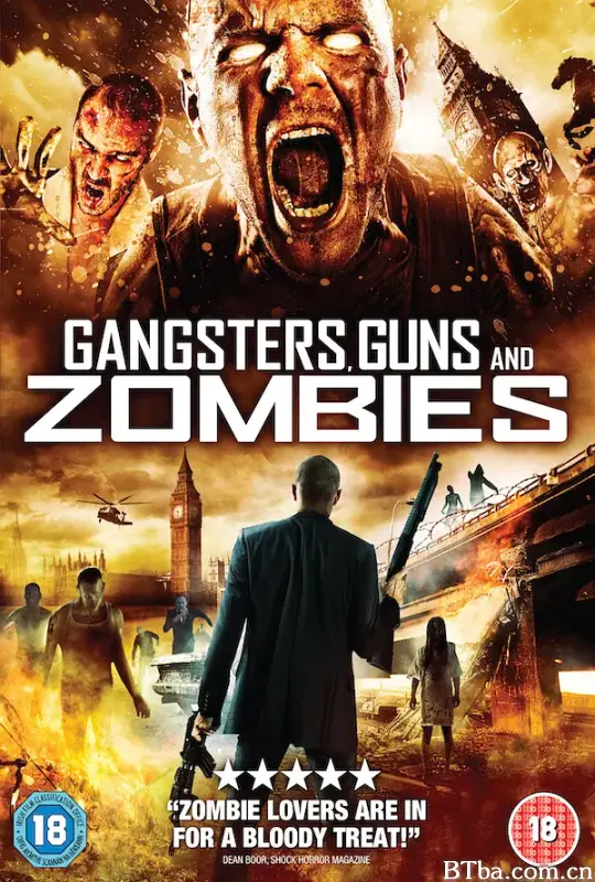 黑帮，枪支和僵尸/Gangsters, Guns & Zombies
