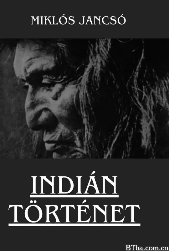 一个印第安人的故事/Indiántörténet