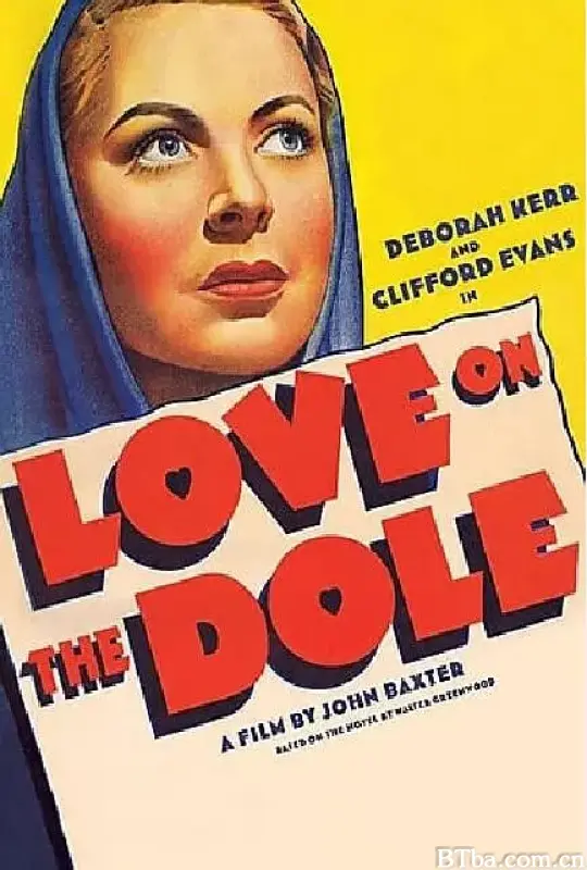 救济中的爱/Love on the Dole