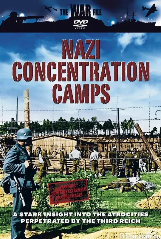 纳粹集中营/Nazi Concentration Camps