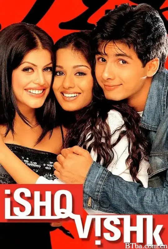 浪漫爱情/Ishq Vishk