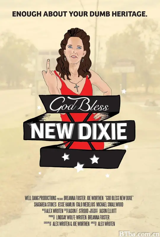 上帝保佑新迪克西/God Bless New Dixie