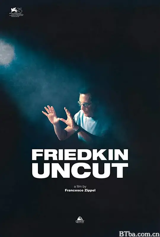 弗雷德金未剪辑/Friedkin Uncut