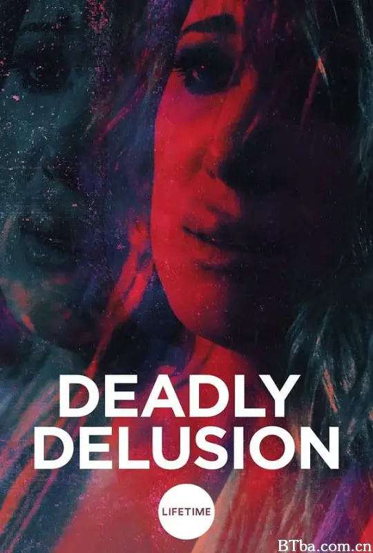 致命妄想/Deadly Delusion