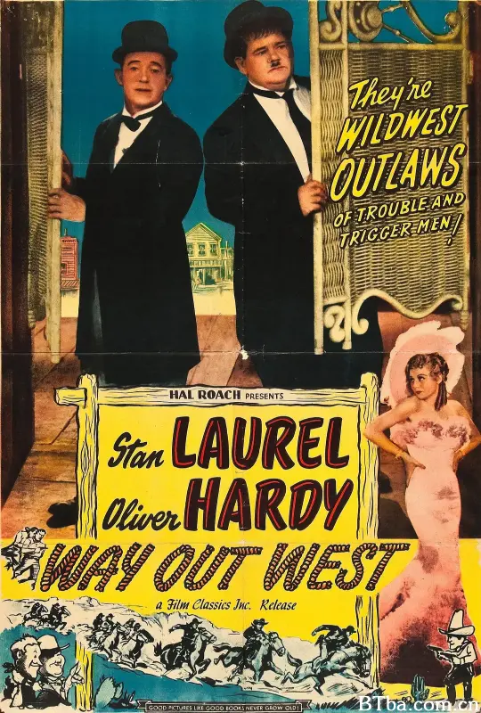 老瑞和哈迪之西部历险/Way Out West
