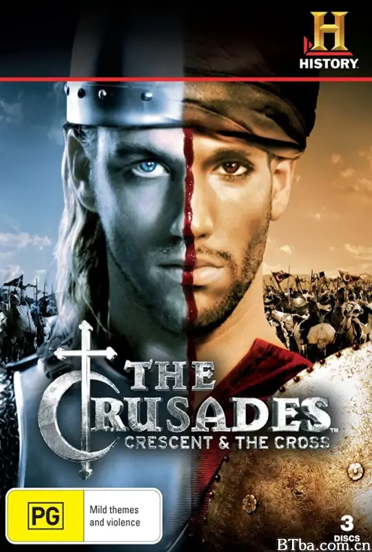 十字军东征: 新月与十字架/The Crusades: Crescent & The Cross