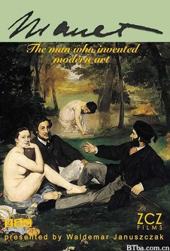 马奈：现代艺术创造者/Manet: The Man Who Invented Modern Art