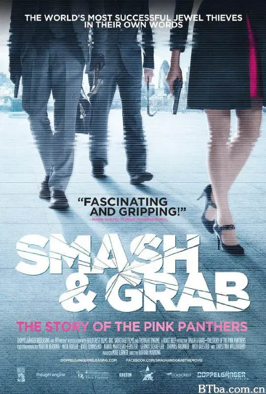 钻石大盗：粉红豹的故事/Smash & Grab: The Story of the Pink Panthers