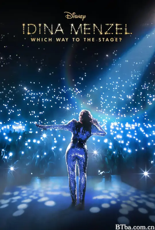 伊迪娜·门泽尔：迈向舞台之路/Idina Menzel: Which Way to the Stage?