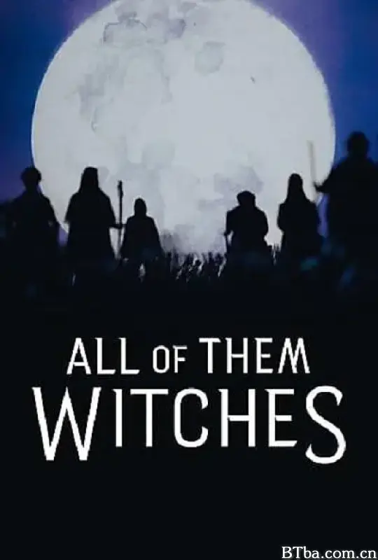 全员女巫/All of Them Witches