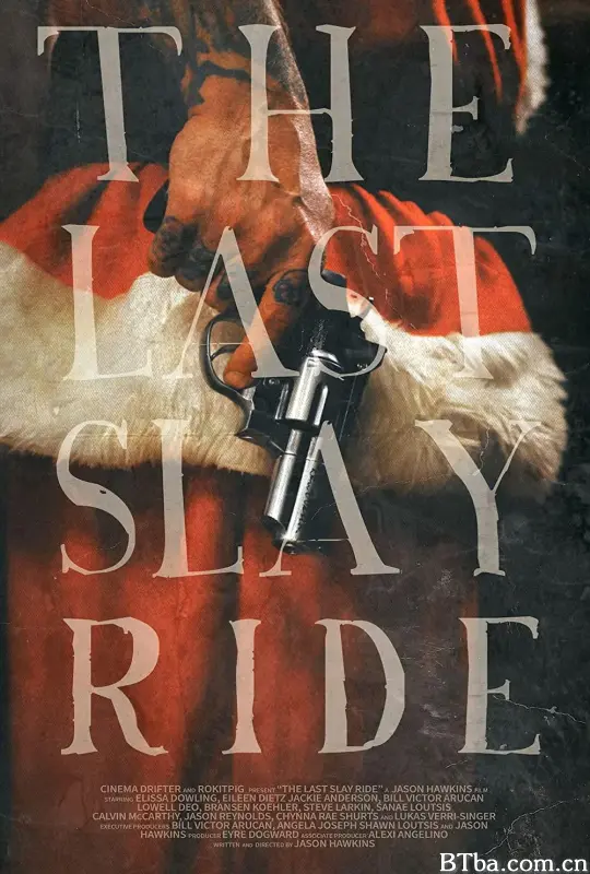 最后的残杀之旅/The Last Slay Ride