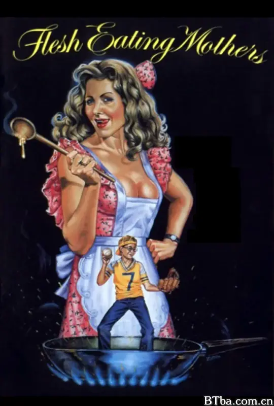 食人母亲/Flesh Eating Mothers