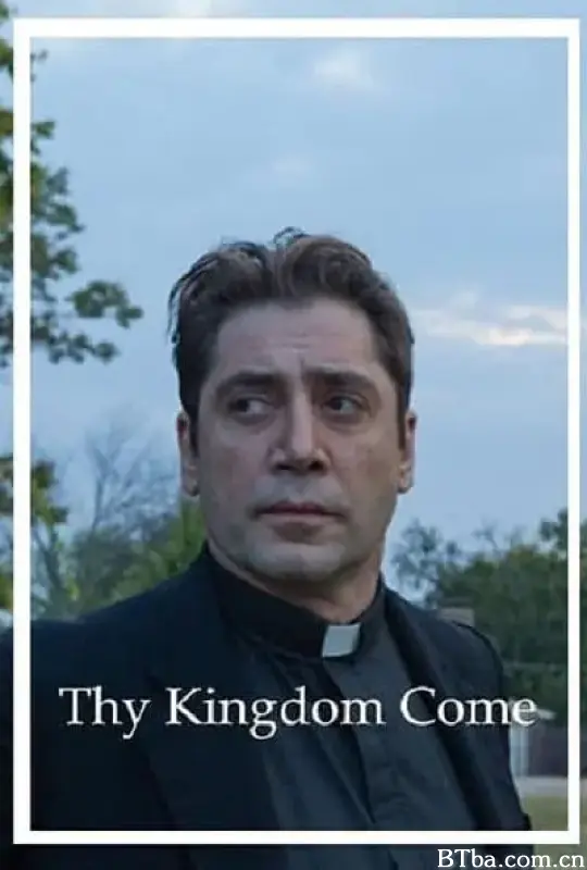 愿你的国降临/Thy Kingdom Come
