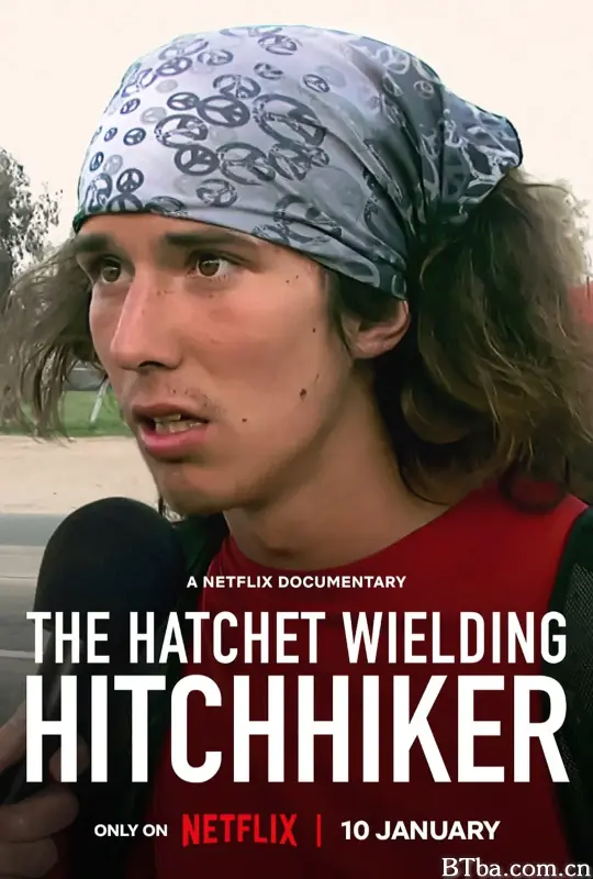 挥斧头的搭车人：从英雄到杀人犯/The Hatchet Wielding Hitchhiker