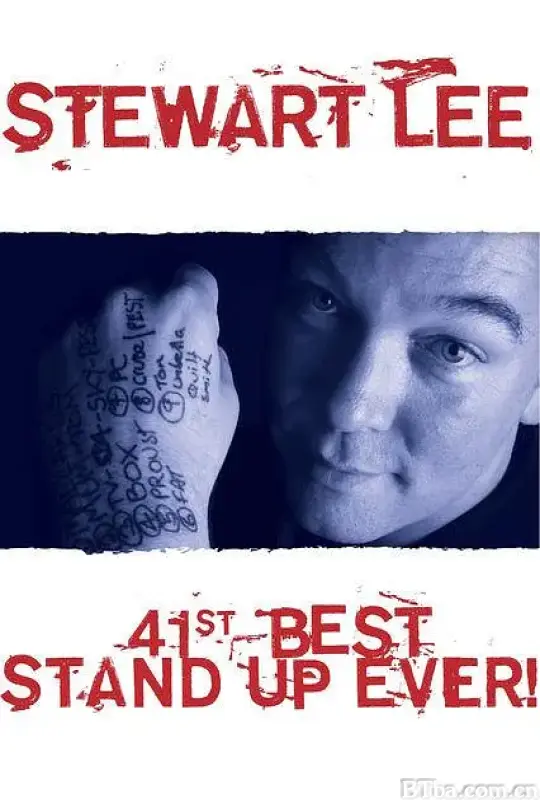 斯图尔特·李：史上第41佳单口表演！/Stewart Lee: 41st Best Stand-Up Ever!