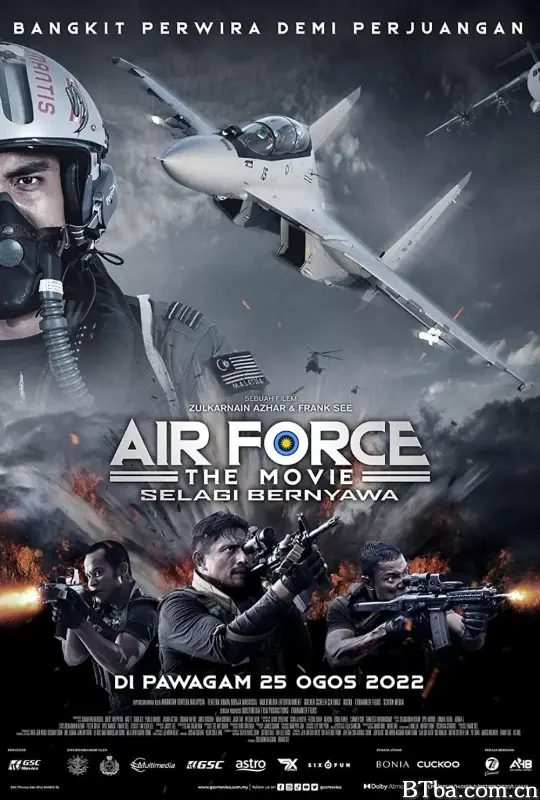 空军大电影：只要活着/Air Force the Movie: Selagi Bernyawa