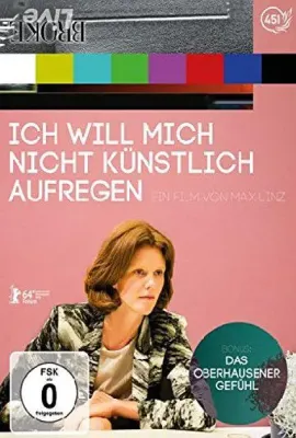 我不愿故作激动/Ich will mich nicht künstlich aufregen