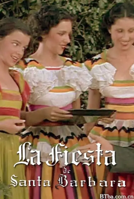 圣巴巴拉的嘉年华/La Fiesta de Santa Barbara