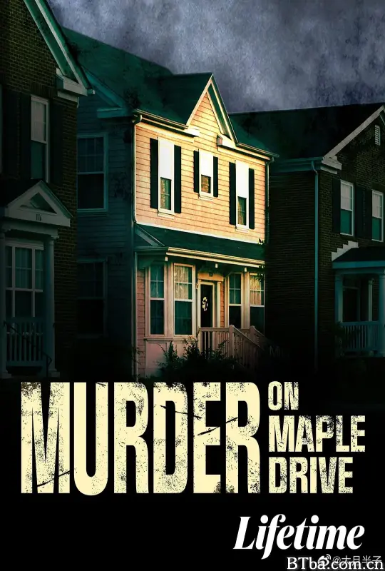 上流恶邻/Murder on Maple Drive
