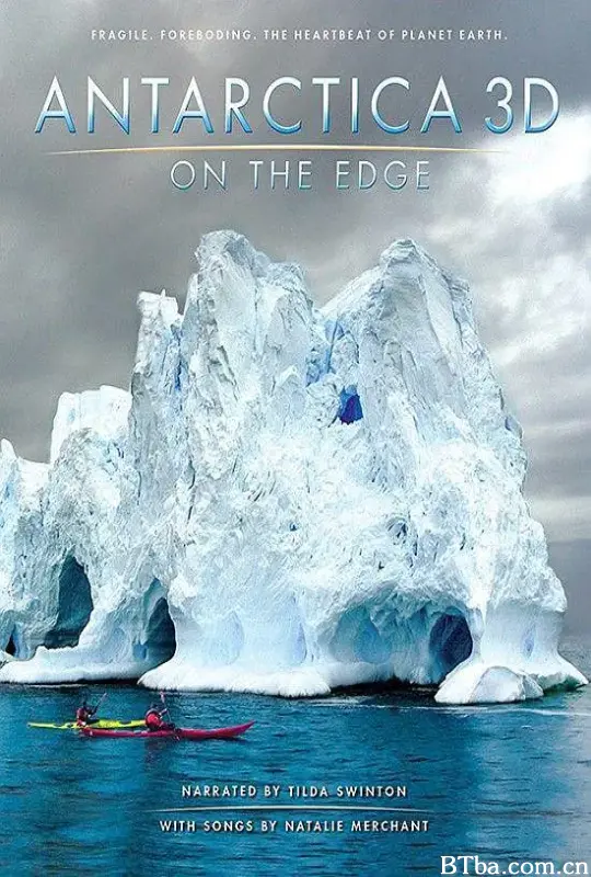 南极3D：在边缘/Antarctica 3D: On the Edge