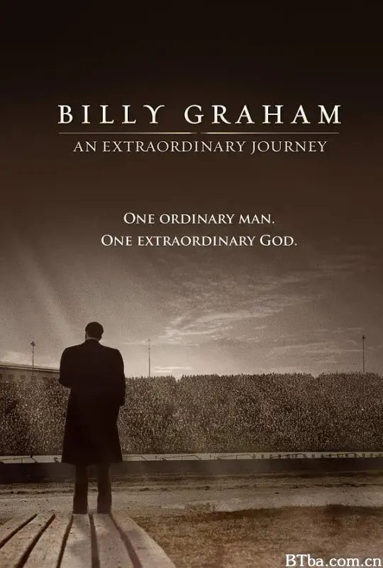 葛培理：非凡之旅/Billy Graham: An Extraordinary Journey