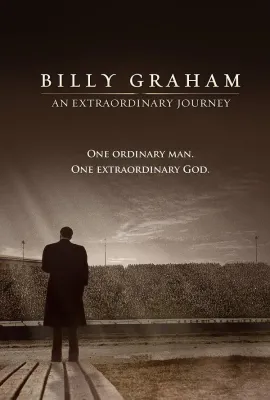 葛培理：非凡之旅/Billy Graham: An Extraordinary Journey