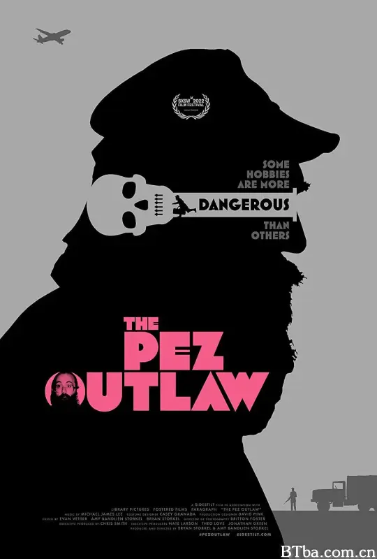 走私皮礼士 The Pez Outlaw (2022) 1080P BT磁力 迅雷网盘下载