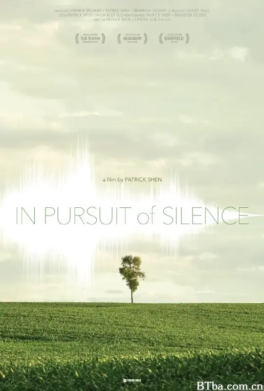 寻找寂静/In Pursuit of Silence