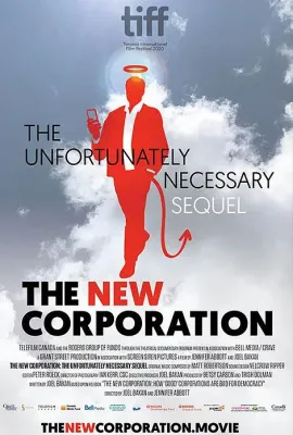 新企业：不得已但必要的后续/The New Corporation: The Unfortunately Necessary Sequel