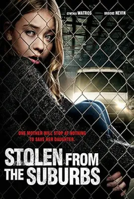 从郊区偷来的女孩/Stolen from the Suburbs