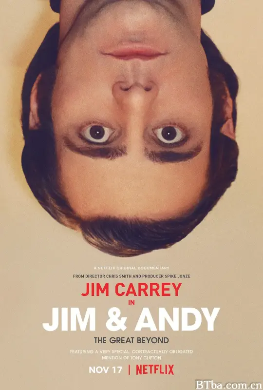 金·凯瑞和安迪·考夫曼：超越伟大/Jim & Andy: The Great Beyond - The Story of Jim Carrey & Andy Kaufman Featuring a Very Special, Contractually Obligated Mention of Tony Clifton