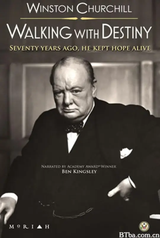 温斯顿·丘吉尔：与命运同行/Winston Churchill: Walking with Destiny
