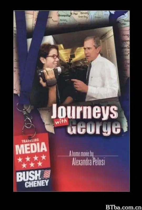和布什同行的旅程/Journeys with George