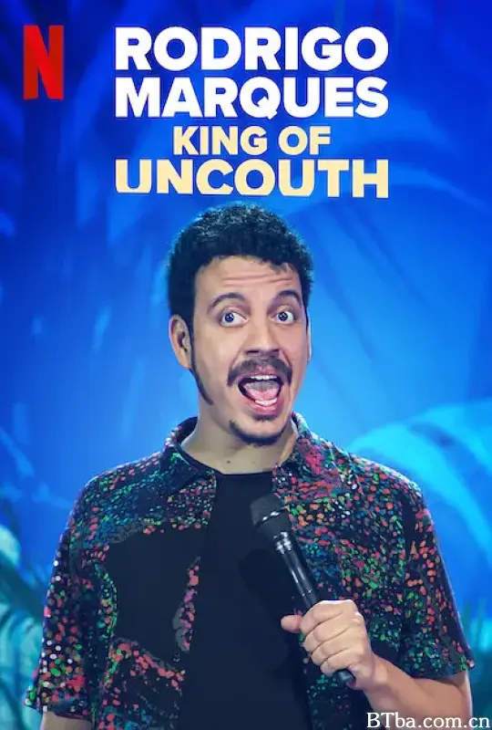罗德里戈·马奎斯：粗鄙之王/Rodrigo Marques: O Inimigo do Nivel