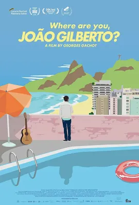 转角遇见Bossa Nova/Where Are You, João Gilberto?
