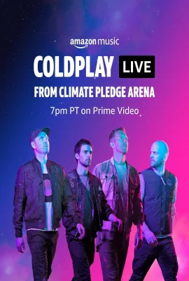 酷玩乐队：气候宣言竞技场现场/Coldplay Live from Climate Pledge Arena