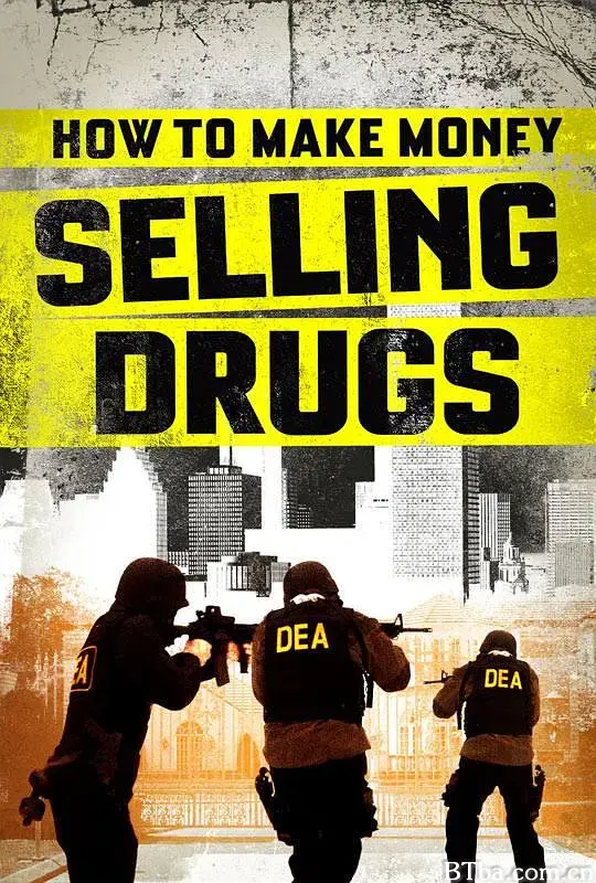 毒海浮生/How to Make Money Selling Drugs