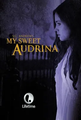 我亲爱的奥德利娜/My Sweet Audrina