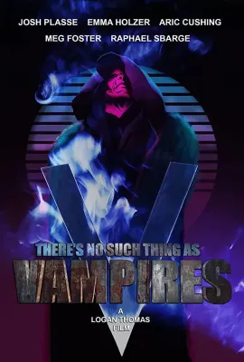哪来什么吸血鬼/There's No Such Thing as Vampires